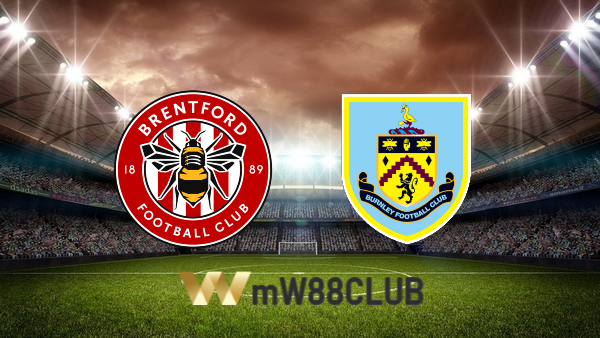 Soi kèo nhà cái Brentford vs Burnley – 22h00 – 12/03/2022