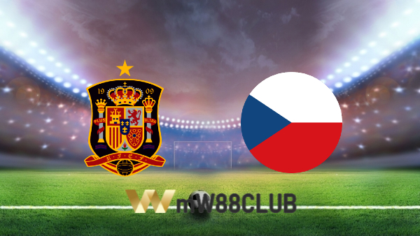 Soi kèo nhà cái Tây Ban Nha vs Cộng hòa Séc – 01h45 – 13/06/2022